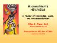 Micronutrients HIVAIDS A review of knowledge, gaps, and recommendations PowerPoint PPT Presentation