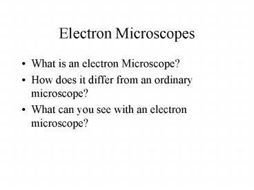Electron Microscopes