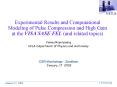 Experimental Results and Computational Modeling of Pulse Compression and High Gain at the VISA SASE FEL (and related topics) PowerPoint PPT Presentation
