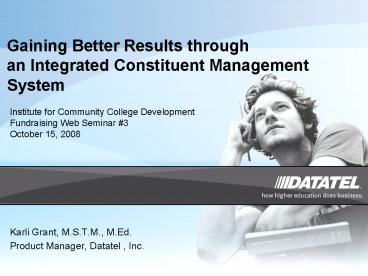 Gaining Better Results through an Integrated Constituent Management System