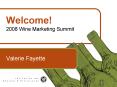 Welcome! 2008 Wine Marketing Summit PowerPoint PPT Presentation