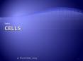 CELLS PowerPoint PPT Presentation