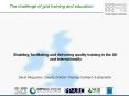 The challenge of grid training and education PowerPoint PPT Presentation