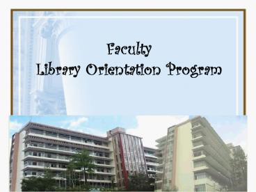 Faculty Library Orientation Program