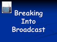 Breaking%20Into%20Broadcast