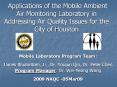 Applications of the Mobile Ambient Air Monitoring Laboratory in Addressing Air Quality Issues for the City of Houston PowerPoint PPT Presentation