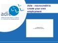 Adie microcredit to create your own employment PowerPoint PPT Presentation