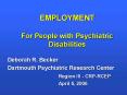 EMPLOYMENT For People with Psychiatric Disabilities PowerPoint PPT Presentation