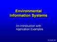 Environmental%20Information%20Systems PowerPoint PPT Presentation