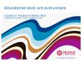 Educational texts are everywhere Susanne V. Knudsen PowerPoint PPT Presentation