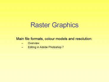 Raster Graphics