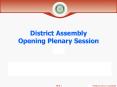 District Assembly Opening Plenary Session PowerPoint PPT Presentation
