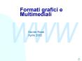 Formati grafici e Multimediali PowerPoint PPT Presentation