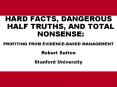HARD FACTS, DANGEROUS HALF TRUTHS, AND TOTAL NONSENSE: PowerPoint PPT Presentation