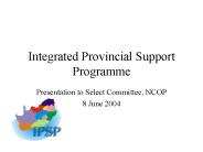 Integrated Provincial Support Programme
