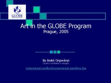 Art in the GLOBE Program Prague, 2005