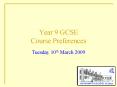 Year 9 GCSE Course Preferences PowerPoint PPT Presentation