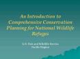 An Introduction to Comprehensive Conservation Planning for National Wildlife Refuges PowerPoint PPT Presentation