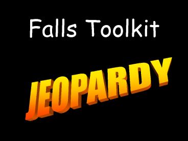 Falls Toolkit