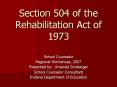 Section 504 of the Rehabilitation Act of 1973 PowerPoint PPT Presentation
