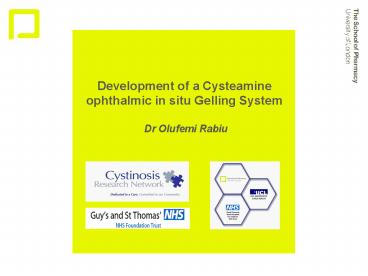 Development of a Cysteamine ophthalmic in situ Gelling System