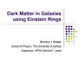 Dark Matter in Galaxies using Einstein Rings PowerPoint PPT Presentation