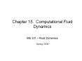 Chapter 15: Computational Fluid Dynamics PowerPoint PPT Presentation