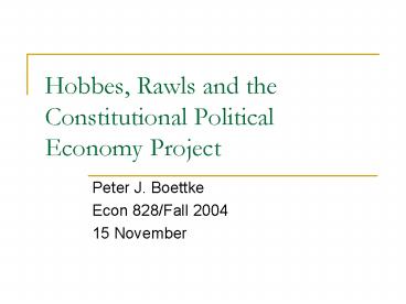 Hobbes, Rawls and the Constitutional Political Economy Project
