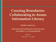 Crossing Boundaries: Collaborating to Assess Information Literacy