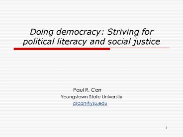 Doing democracy: Striving for political literacy and social justice