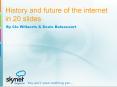 History and future of the internet in 20 slides PowerPoint PPT Presentation