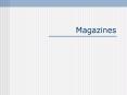 Magazines PowerPoint PPT Presentation