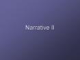 Narrative II PowerPoint PPT Presentation