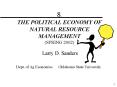8.  THE POLITICAL ECONOMY OF NATURAL RESOURCE MANAGEMENT (SPRING 2002) PowerPoint PPT Presentation