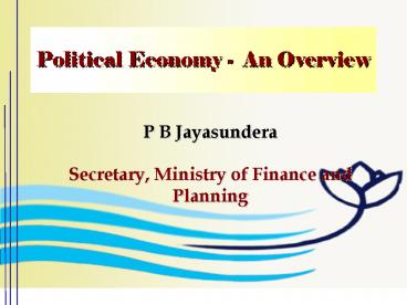 Political Economy An Overview