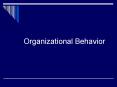 Organizational Behavior PowerPoint PPT Presentation