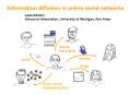 Information diffusion in online social networks PowerPoint PPT Presentation