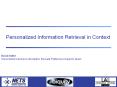 Personalized Information Retrieval in Context PowerPoint PPT Presentation