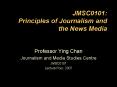JMSC0101: Principles of Journalism and the News Media PowerPoint PPT Presentation