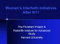 Womens Interfaith Initiatives After 911 PowerPoint PPT Presentation