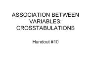 ASSOCIATION BETWEEN VARIABLES: CROSSTABULATIONS