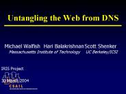 Untangling the Web from DNS