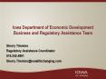 Iowa Department of Economic Development Business and Regulatory Assistance Team PowerPoint PPT Presentation