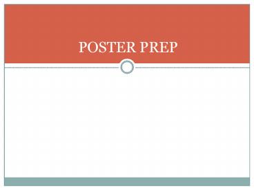 POSTER PREP