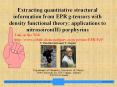 Extracting quantitative structural information from EPR g-tensors with density functional theory: applications to nitrosoiron(II) porphyrins PowerPoint PPT Presentation