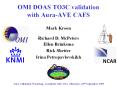 OMI DOAS TO3C validation with Aura-AVE CAFS PowerPoint PPT Presentation
