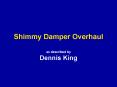 Shimmy Damper Overhaul PowerPoint PPT Presentation