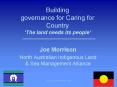 Building governance for Caring for Country The land needs its people PowerPoint PPT Presentation