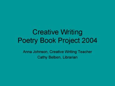Creative Writing Poetry Book Project 2004
