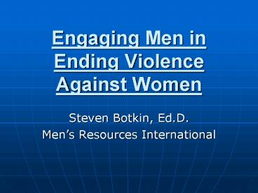 Engaging Men in Ending Violence Against Women